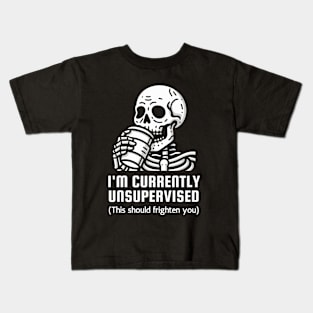 I'm Currently Unsupervised Coffee-loving skeleton Kids T-Shirt